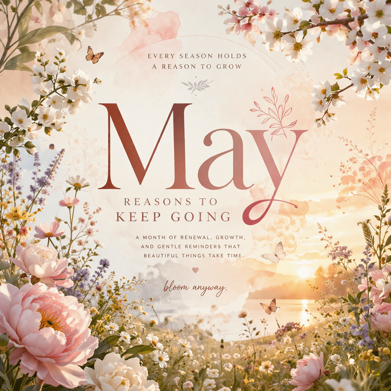 May - Reasons to Keep Going - Maximus Grace