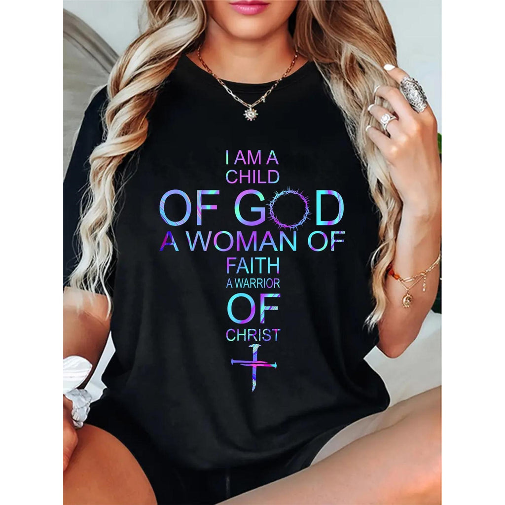I Am a Child of God A Woman of Faith A Warrior of Christ Tee