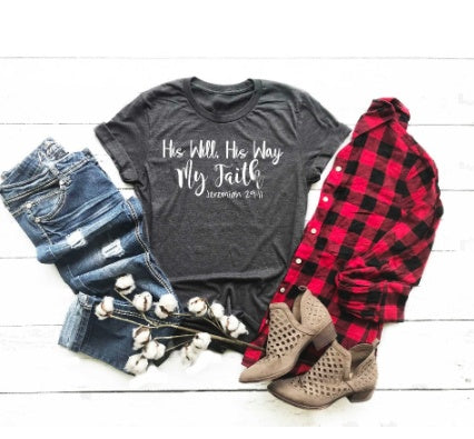 His Will His Way My Faith Graphic Tee
