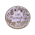 "I'm Sure Enough" Gold Affirmation Brooch – Mental Health Awareness Pin | Healing Truth Collection