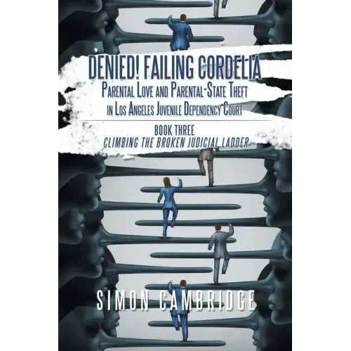 Denied Failing Cordelia book cover – juvenile court memoir by Simon Cambridge