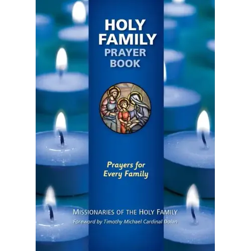 Holy Family Prayer Book: Prayers for Every Family
