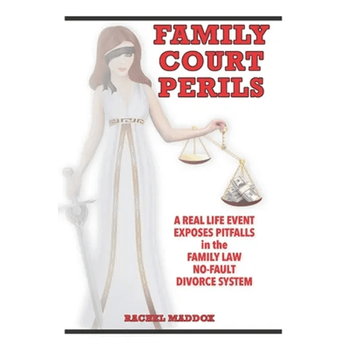 Family Court Perils: A Real Life Event Exposes Pitfalls in the Family Law No-fault Divorce System - Paperback - Maximus Grace