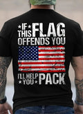 If This Flag Offends You I'll Help You Pack | US Flag Graphic Tee - Maximus Grace