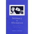 Intimacy and Alienation: Memory, Trauma and Personal Being - Paperback - Maximus Grace