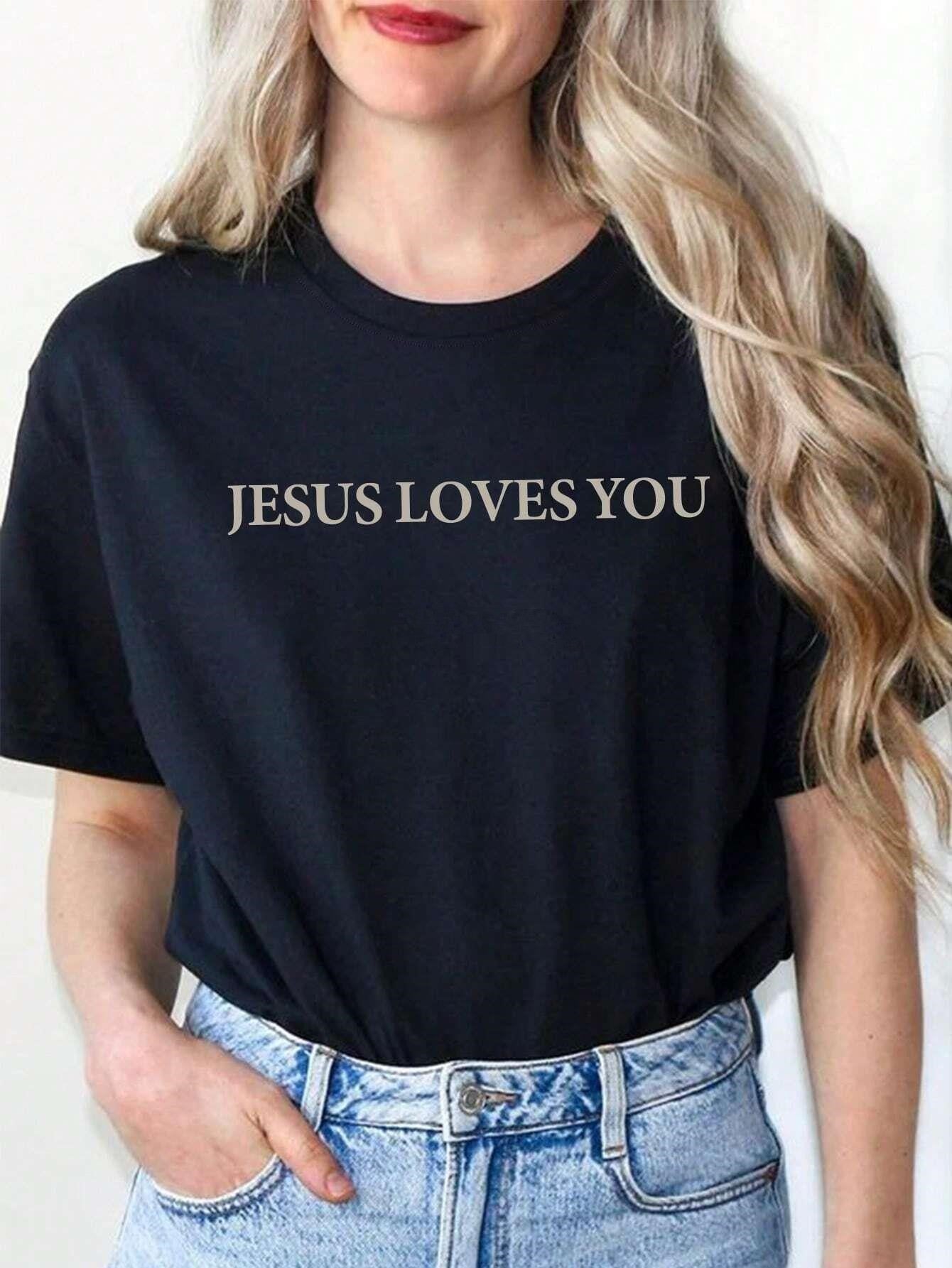 Jesus Loves You Faith Letter Print Women's Tee | Breathable Summer Top - Maximus Grace