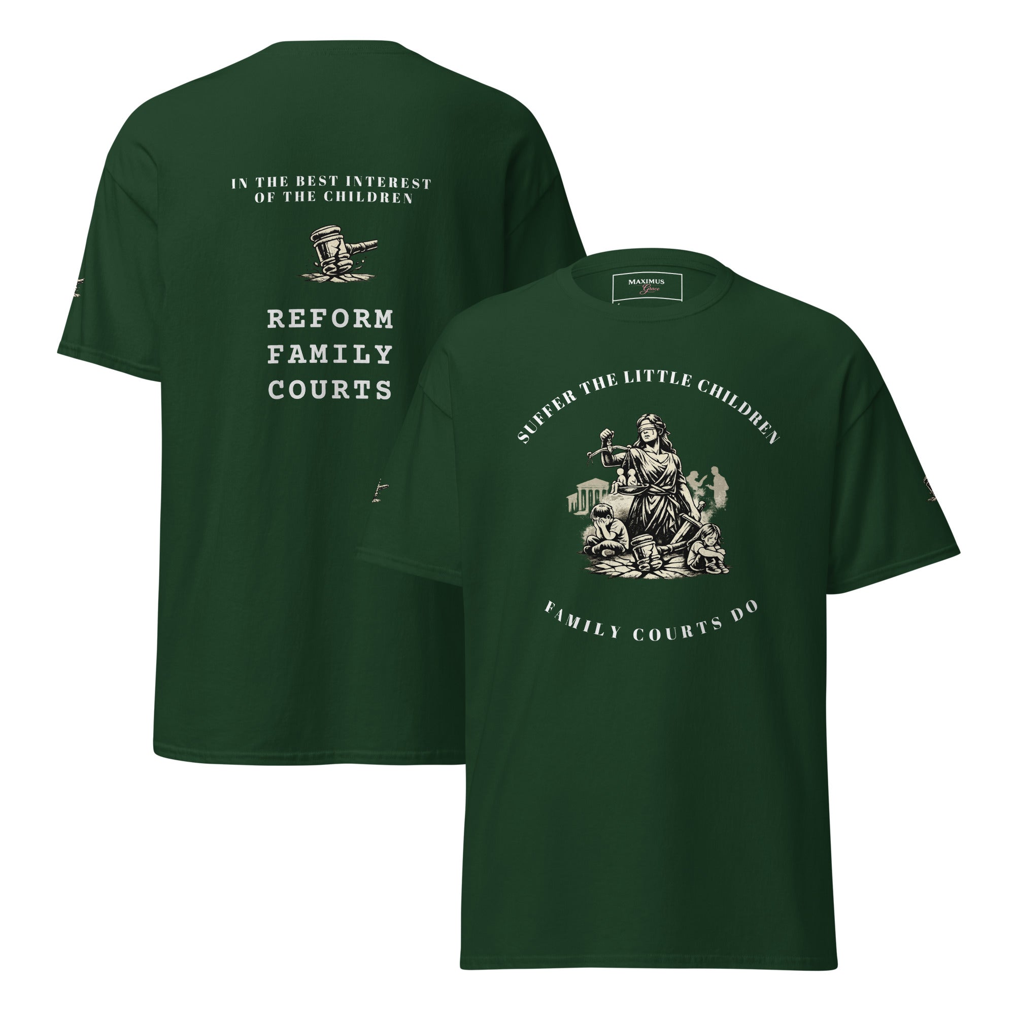 Reform family courts tee – child protection shirt by Maximus Grace