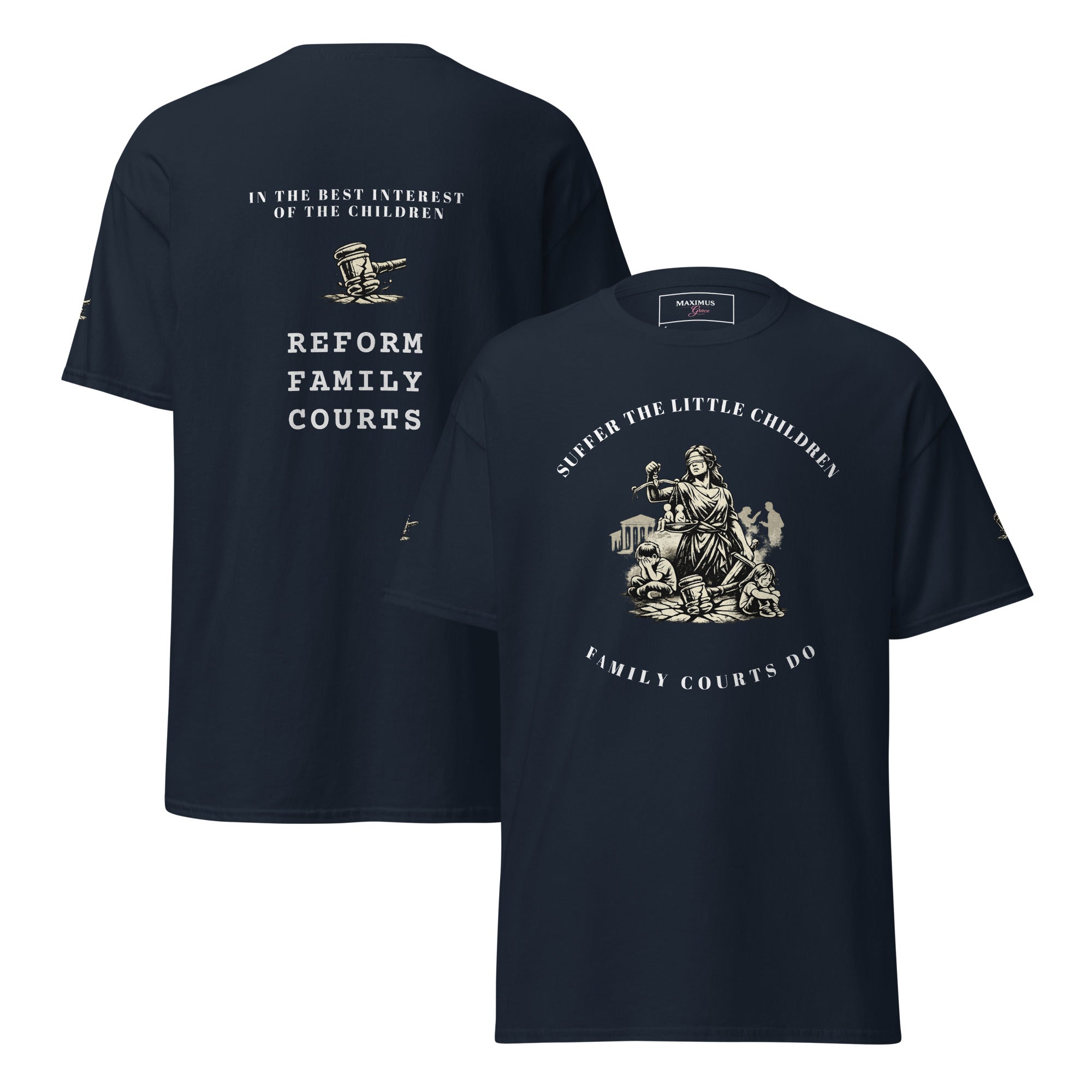Reform family courts tee – child protection shirt by Maximus Grace