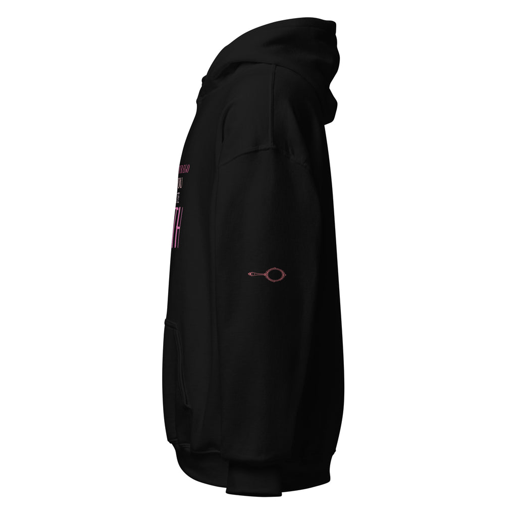 Don't let your ego hide the truth empowerment hoodie by Maximus Grace