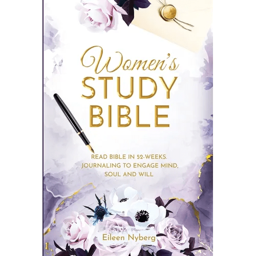 Women's Study Bible: Read Bible in 52-Weeks. Journaling to Engage Mind, Soul and Will. (Value Version) - Paperback - Maximus Grace