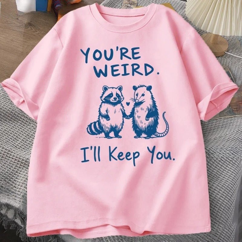 You Are Very Strange & I Love You For It | Funny Retro Women's Graphic Tee - Maximus Grace